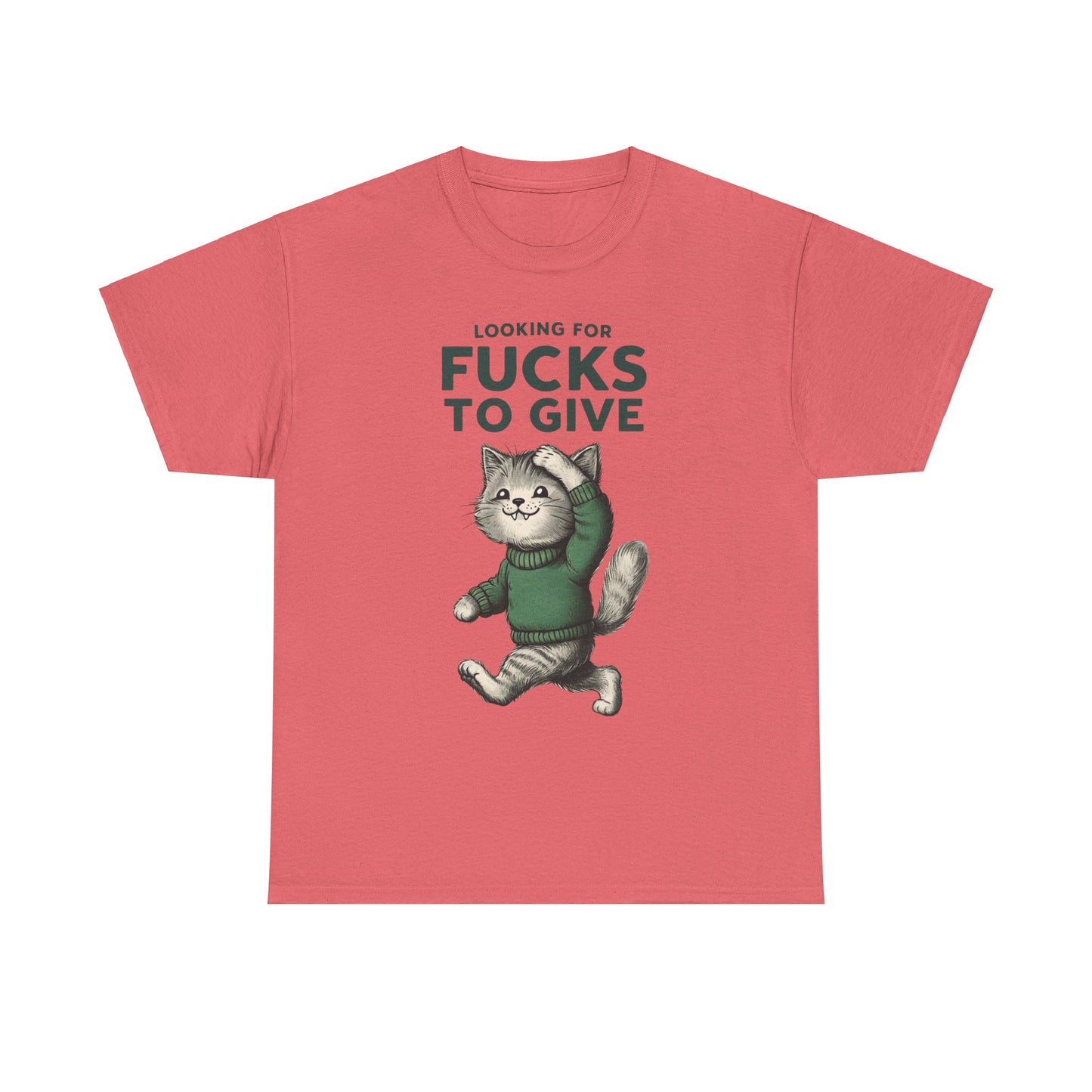 Looking for Fucks to Give Cat T-Shirt