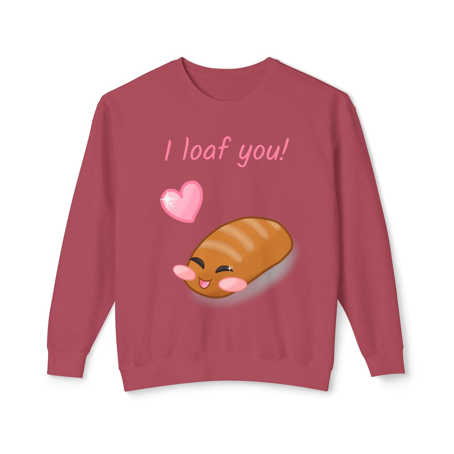 "I Loaf You" Funny Bread Design Crewneck Sweatshirt