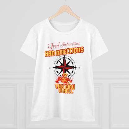 "Good Intentions, Bad Directions" Compass Design Women's Cotton Graphic Tee