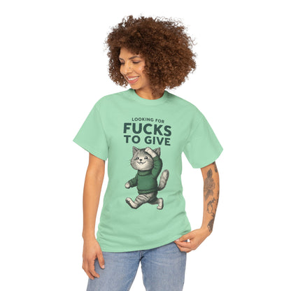 Looking for Fucks to Give Cat T-Shirt