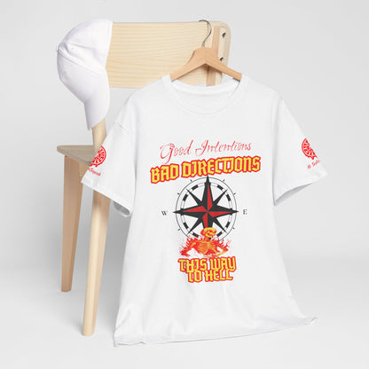 Good Intentions, Bad Directions Graphic Tee | Gothic & Satanic Fashion #SatanSquad Collection