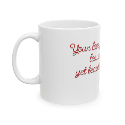 Your Love Pierced My Soul Mug