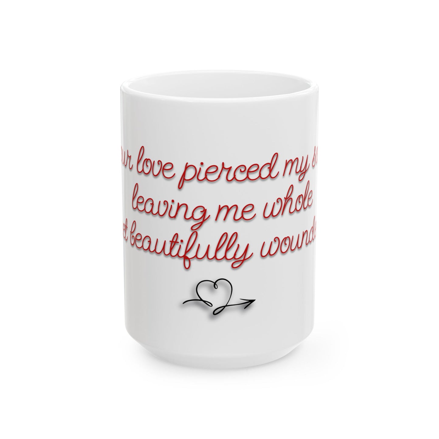 Your Love Pierced My Soul Mug