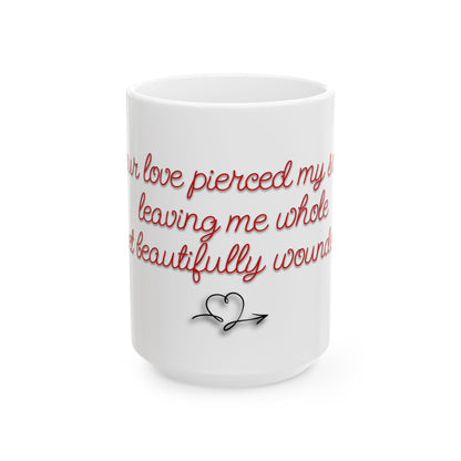 Your Love Pierced My Soul Mug