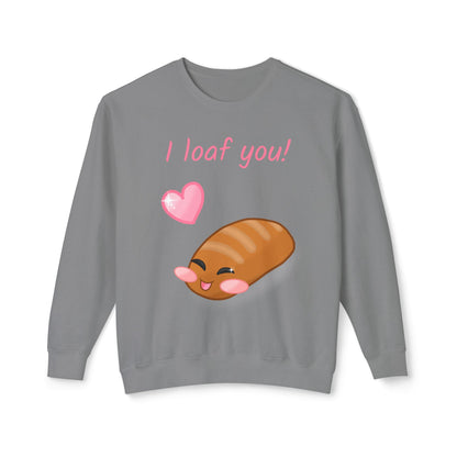 "I Loaf You" Funny Bread Design Crewneck Sweatshirt