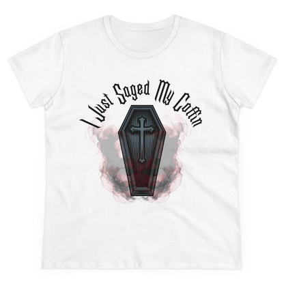 I Just Saged My Coffin" Women's Tee – Mystical & Darkly Playful Design